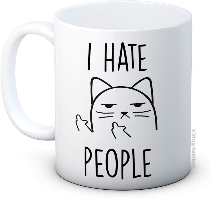 I Hate People - Rude Cat - Funny Ceramic Coffee Mug - Great Secret Santa Gift!