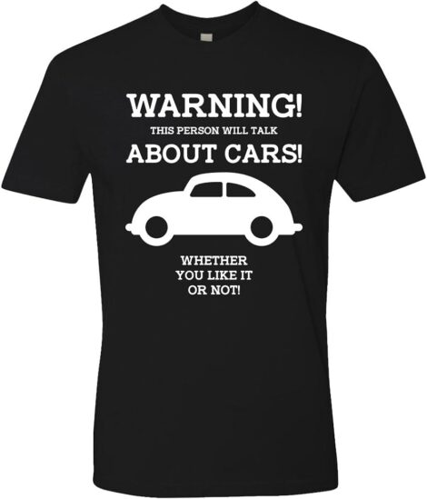 Car Enthusiast T-Shirt, “Super Praise Warning: Car Hobby Chatter with a Beatle Twist!”