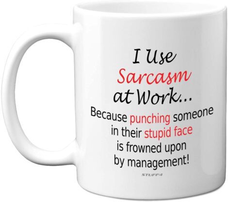 Sassy Work Desk Novelty Mugs – Sarcastic Gift for Colleagues – 11oz Dishwasher Safe