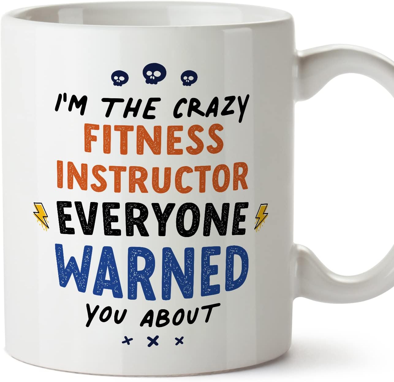 MUGFFINS Fitness Instructor Mug - in English - Everyone Warned You About - Funny Gift for Colleagues - Ceramic 11oz Mug