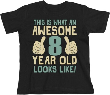 Awesome 8th Birthday Gift – Kids’ Organic T-Shirt for Boys and Girls.