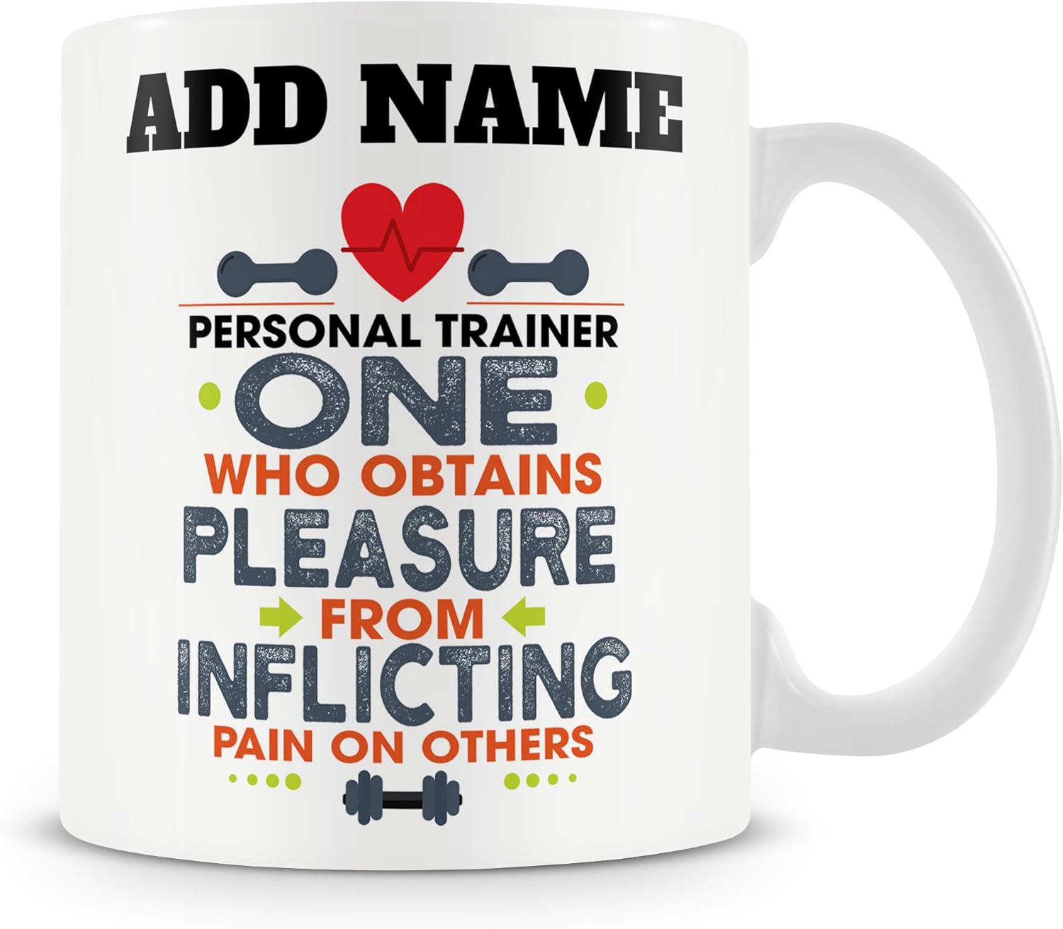 Novelty Gift for Personal Trainers - Pleasure from Inflicting Pain - Personalised Mug