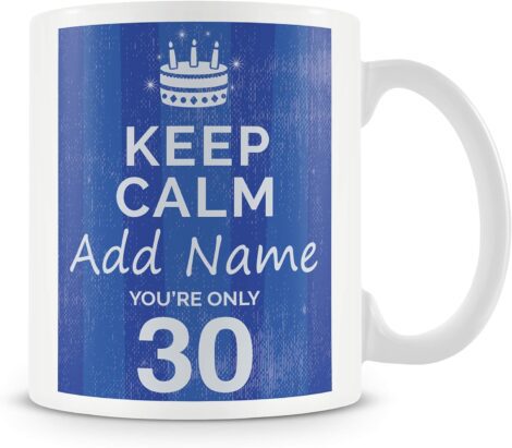 Customized Blue “Keep Calm” Mug/Cup – Perfect 30th Bday Present for Men – Personalize with Name