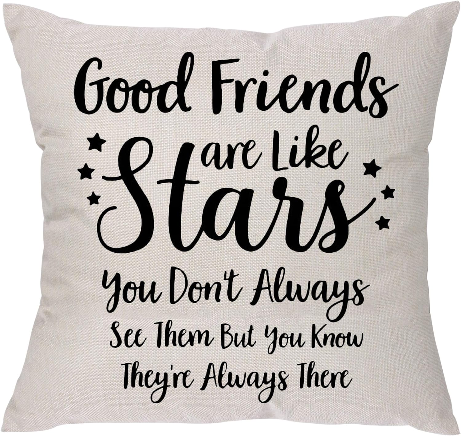 Good Friends Are Like Stars - funny birthday for best friend, Christmas idea for roommate sister, female BFF roommate, lady her Throw Pillow Covers