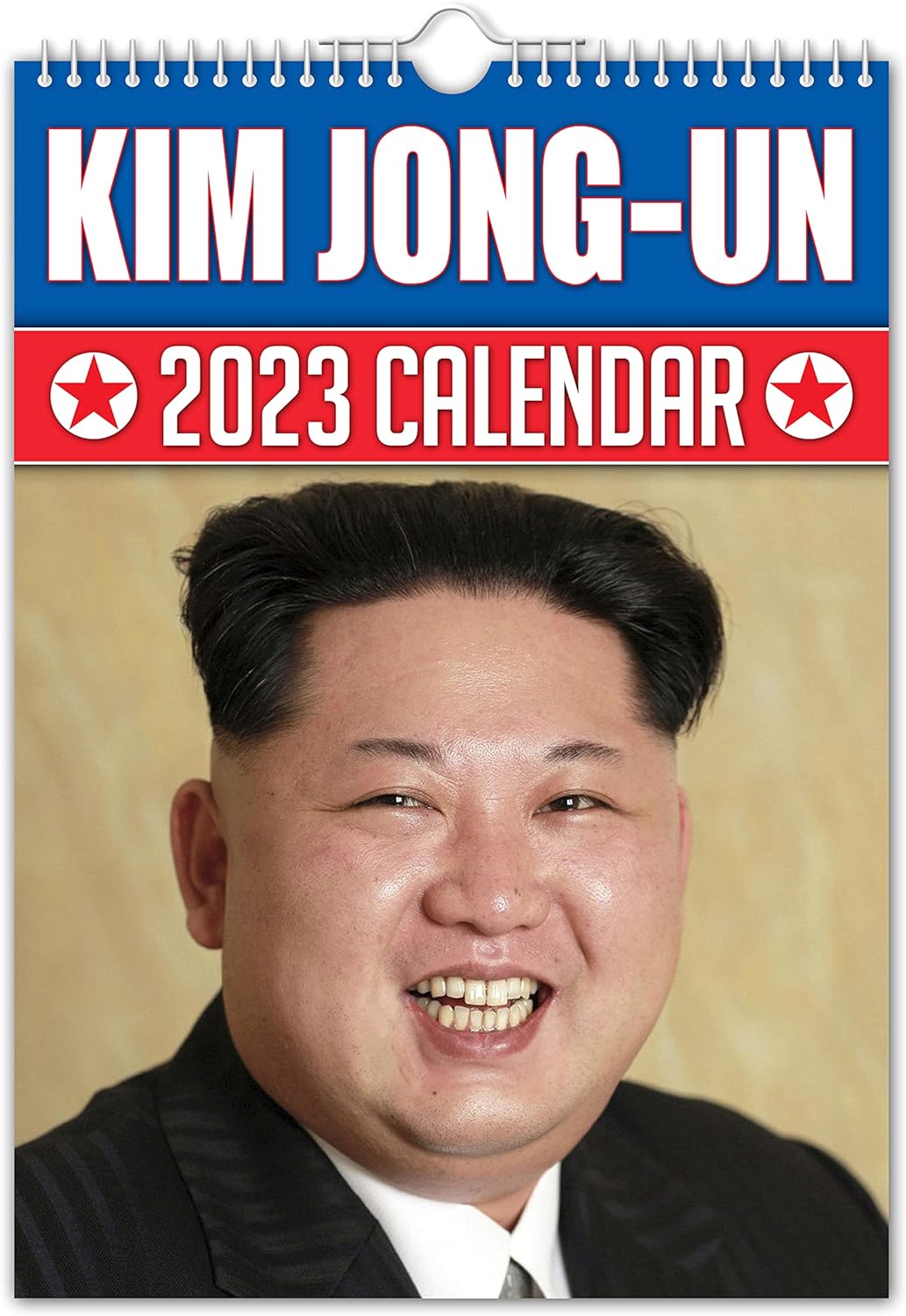 Kim Jong-Un - 2023 Wall Calendar // Funny/Quirky/Christmas/Birthday/Gift Idea/Present/Novelty/Humour/Secret Santa/Year Planner/Office Gift