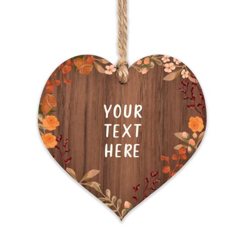 Custom wooden heart hanging gift with special message for a friend (Autumn).
