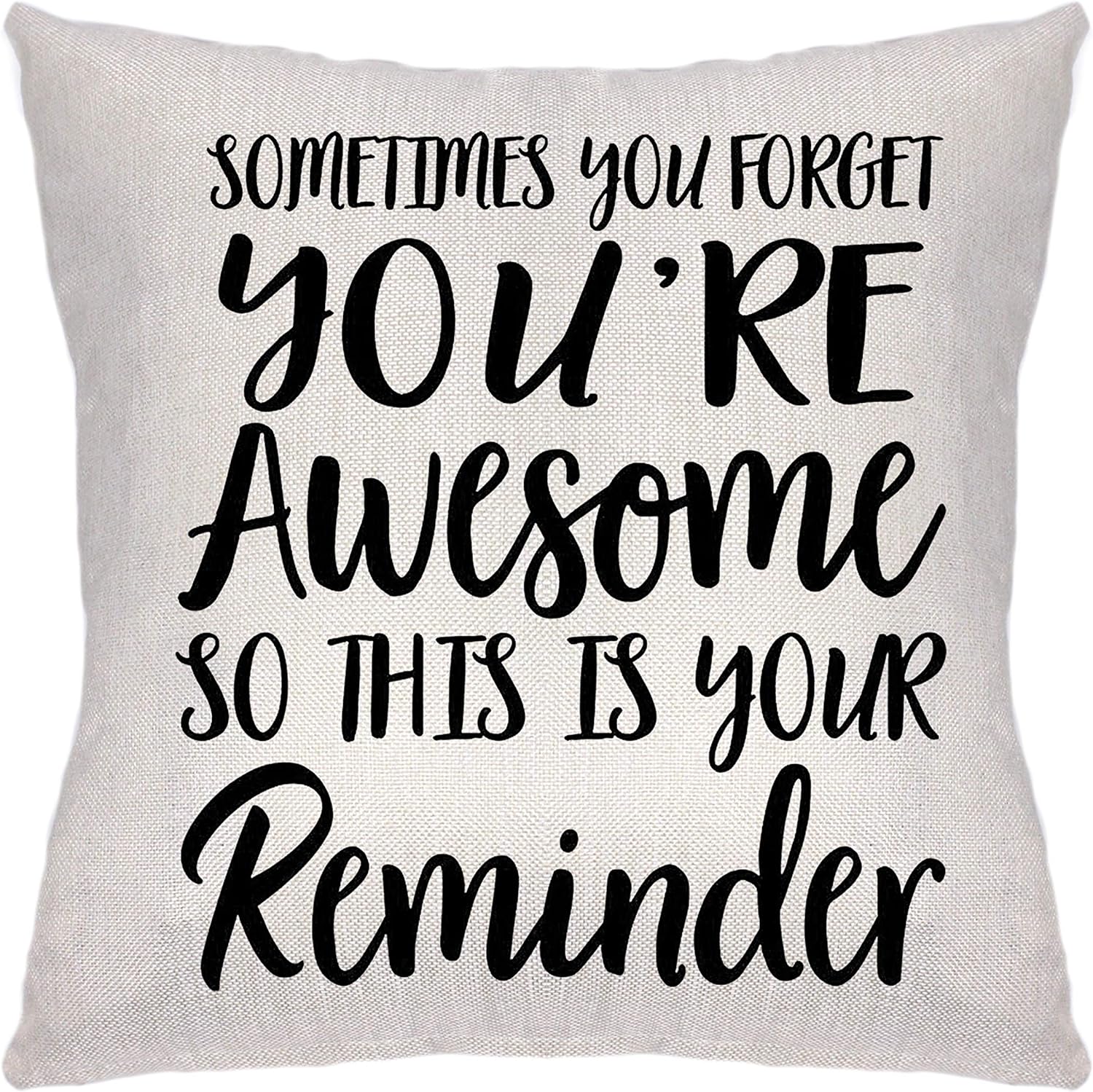 Lecent Throw Pillow Covers-Inspirational Gifts for Women, Sometimes You Forget You’re Awesome So This Is Your Reminder, Birthday Gifts for Women, Best Friend, Daughter, Mom, Coworker