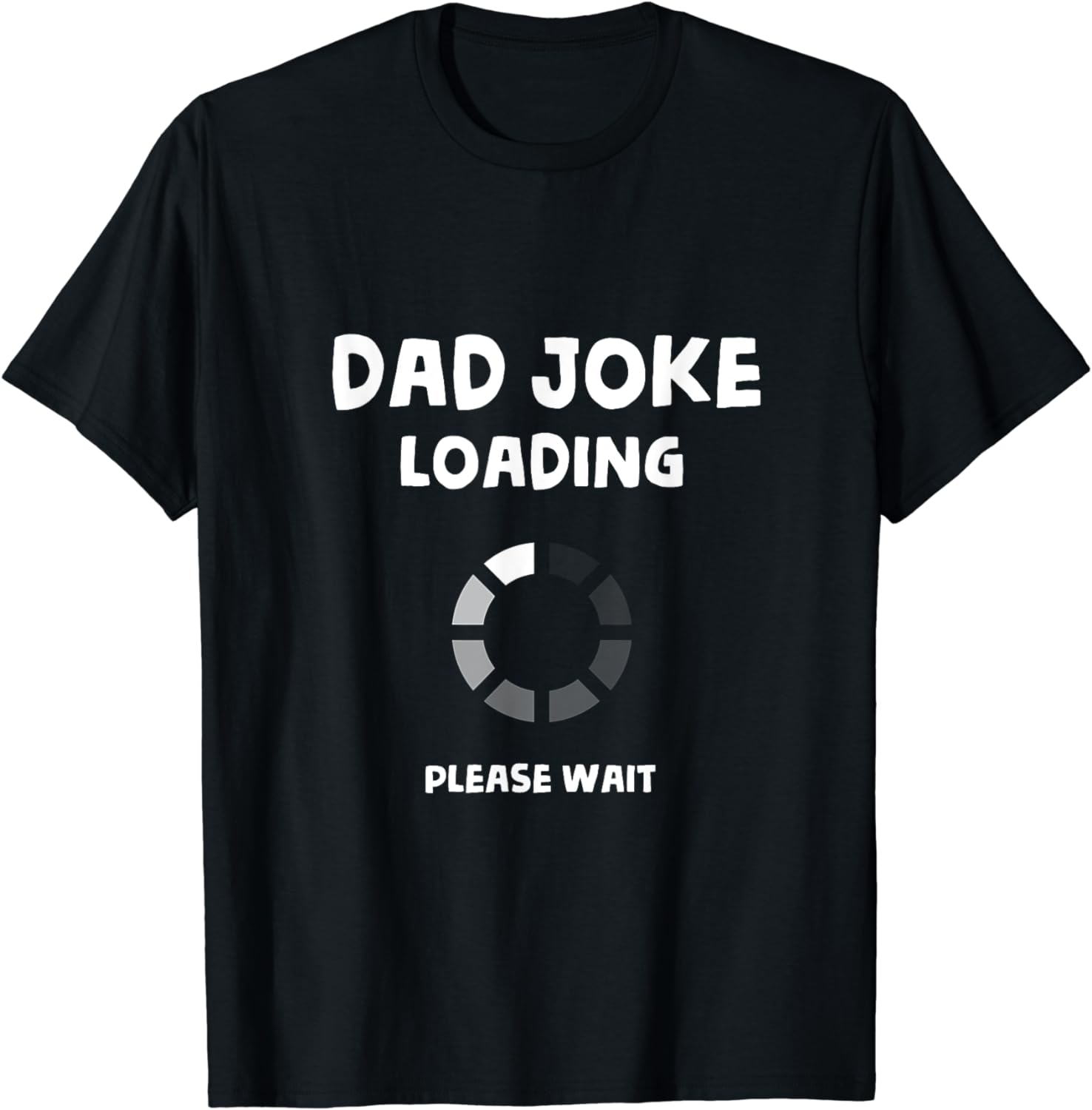 Dad Jokes Daddy Gifts from Daughter Son Birthday Fathers Day T-Shirt